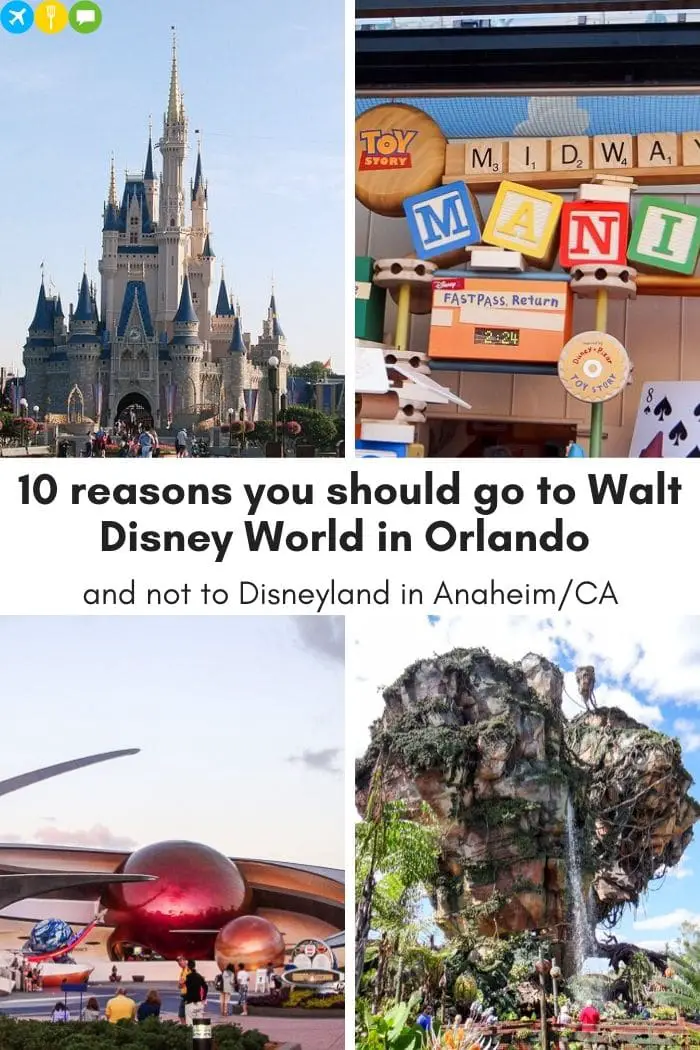 10 reasons you should go to Walt Disney World in Orlando and not to Disneyland in Anaheim/CA